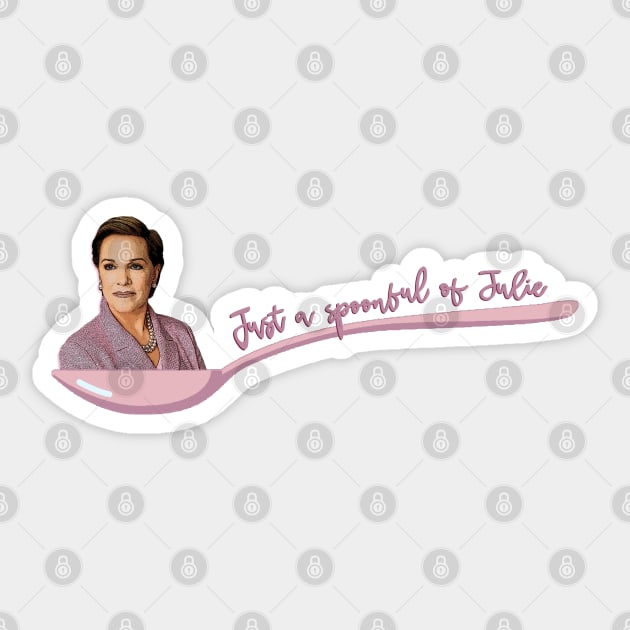 Just a spoonful of Julie Andrews IS the Medicine Sticker by baranskini